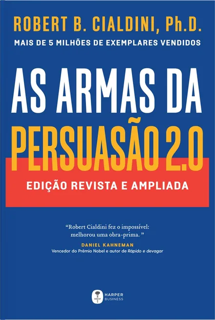 Cover of As armas da persuasão 2.0, by Robert B. Cialdini